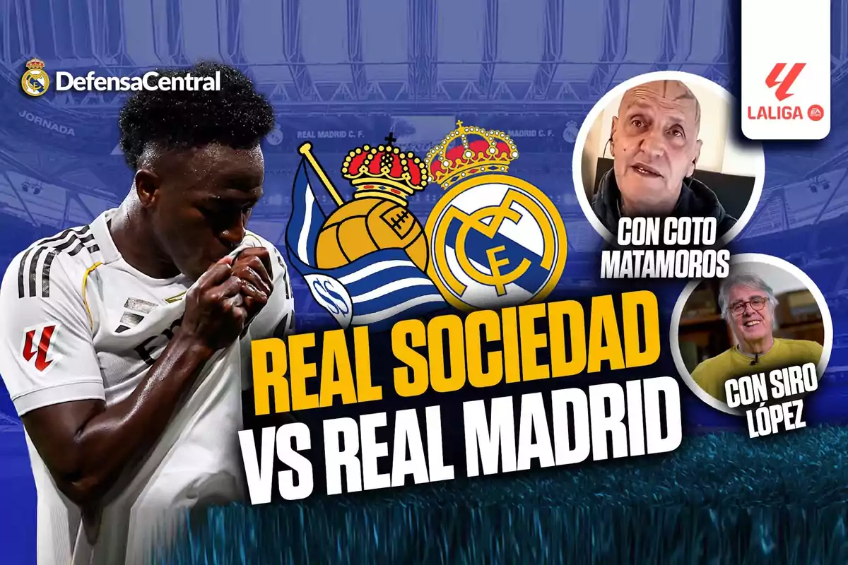 Promotional image of a soccer match between Real Sociedad and Real Madrid featuring a player kissing the badge on his jersey, the crests of both teams in the center, and photos of two guest commentators.